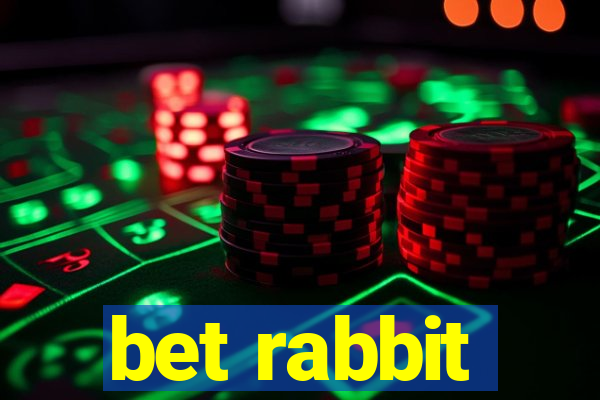 bet rabbit